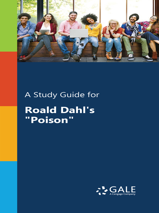 Title details for A Study Guide for Roald Dahl's "Poison" by Gale, Cengage - Wait list
